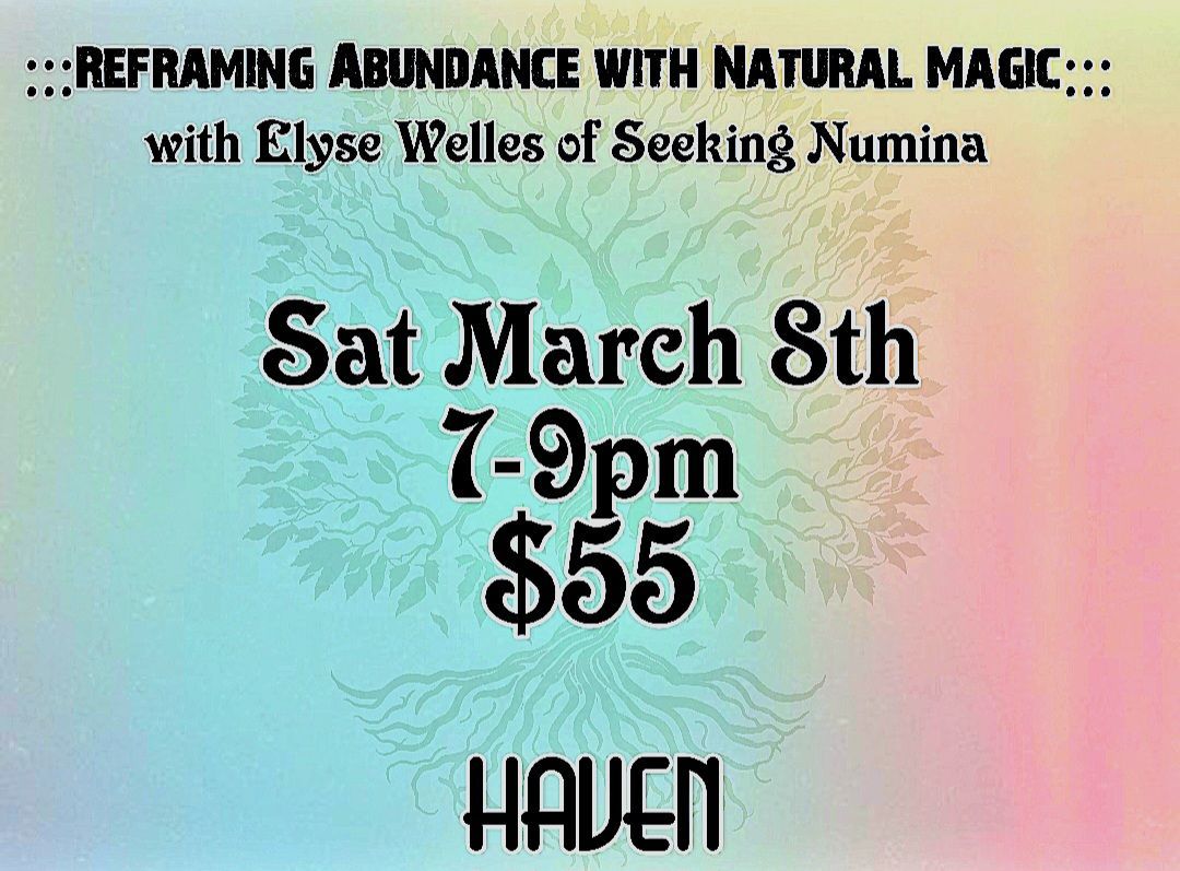 Reframing Abundance with Natural Magic! 