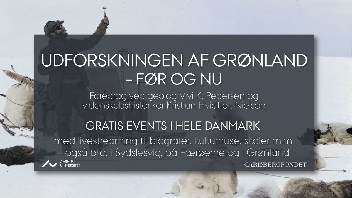 Livestream Udforskningen af Gr\u00f8nland \u2013 f\u00f8r og nu