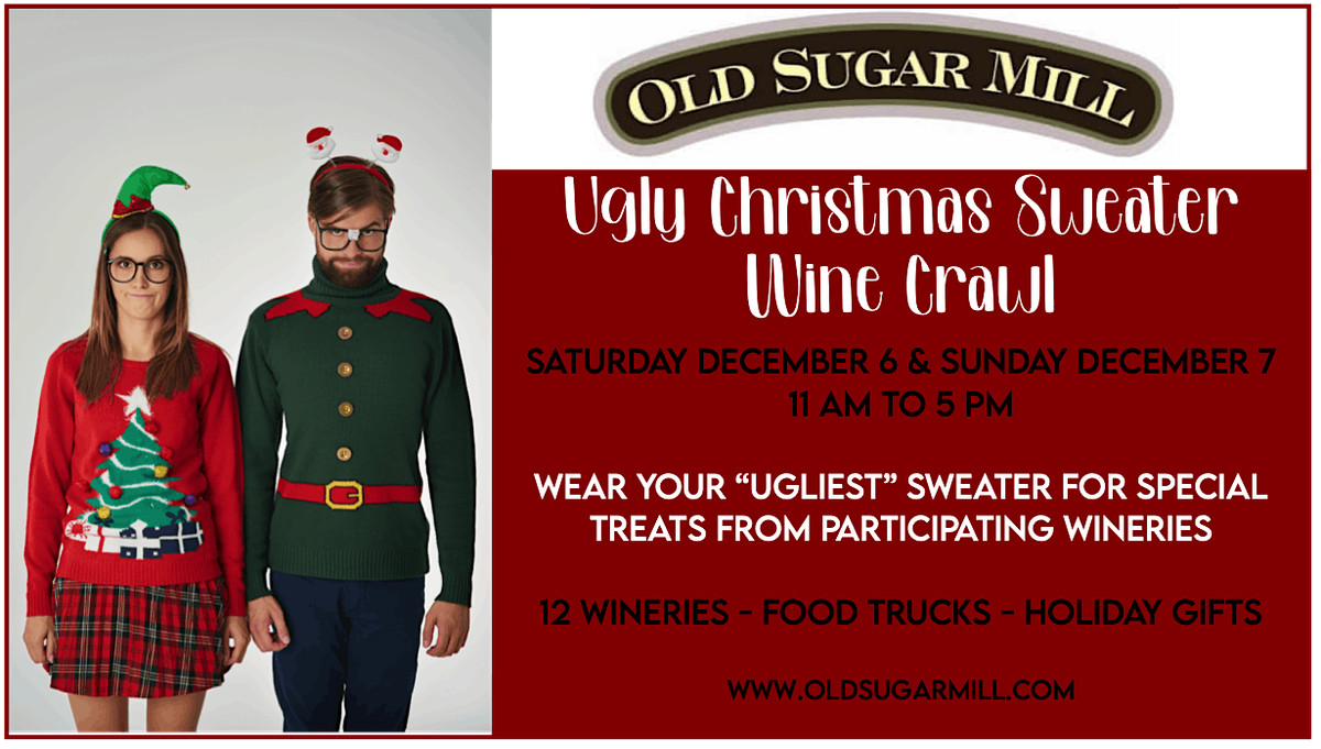 Old Sugar Mill Ugly Sweater Wine Crawl
