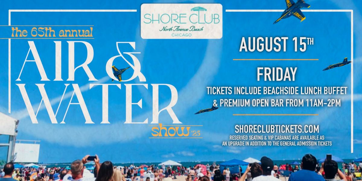 Air & Water Show Preview - Friday 8\/15