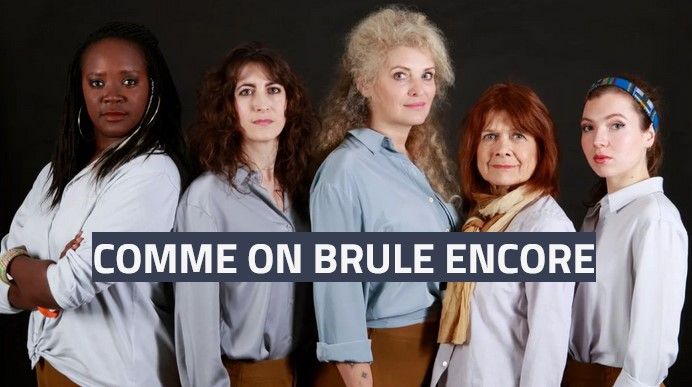 Spectacle "Comme on br\u00fble encore"