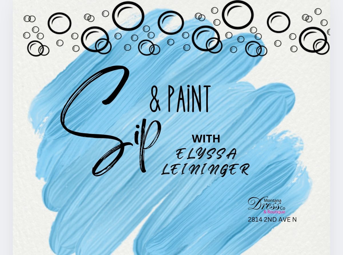 Sip & Paint w\/ Elyssa Leininger