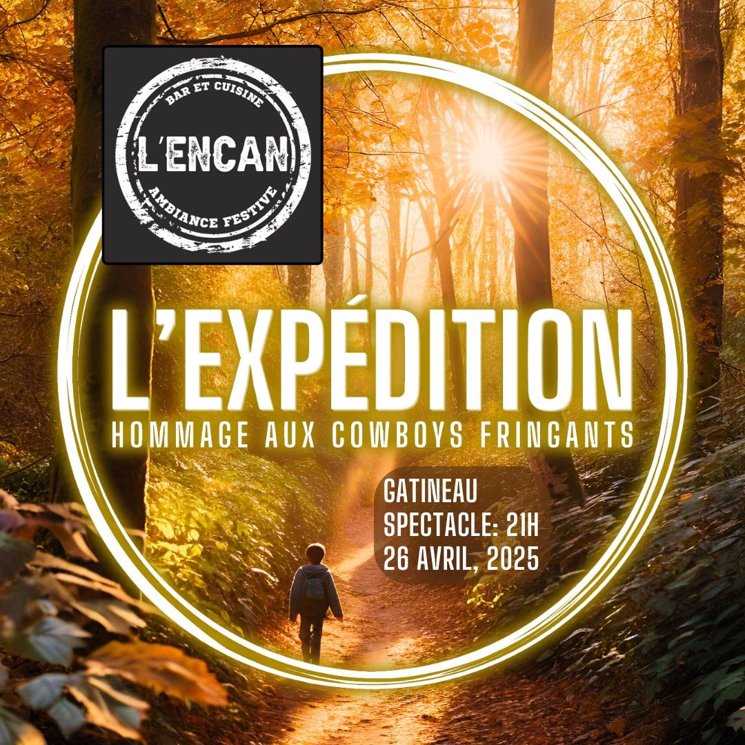 L\u2019Exp\u00e9dition \u2013 Hommage aux Cowboys Fringants | Gatineau | Bar de l'Encan