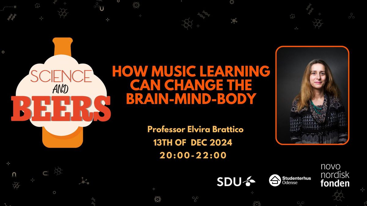 Science and Beers: How music learning can change the brain-mind-body