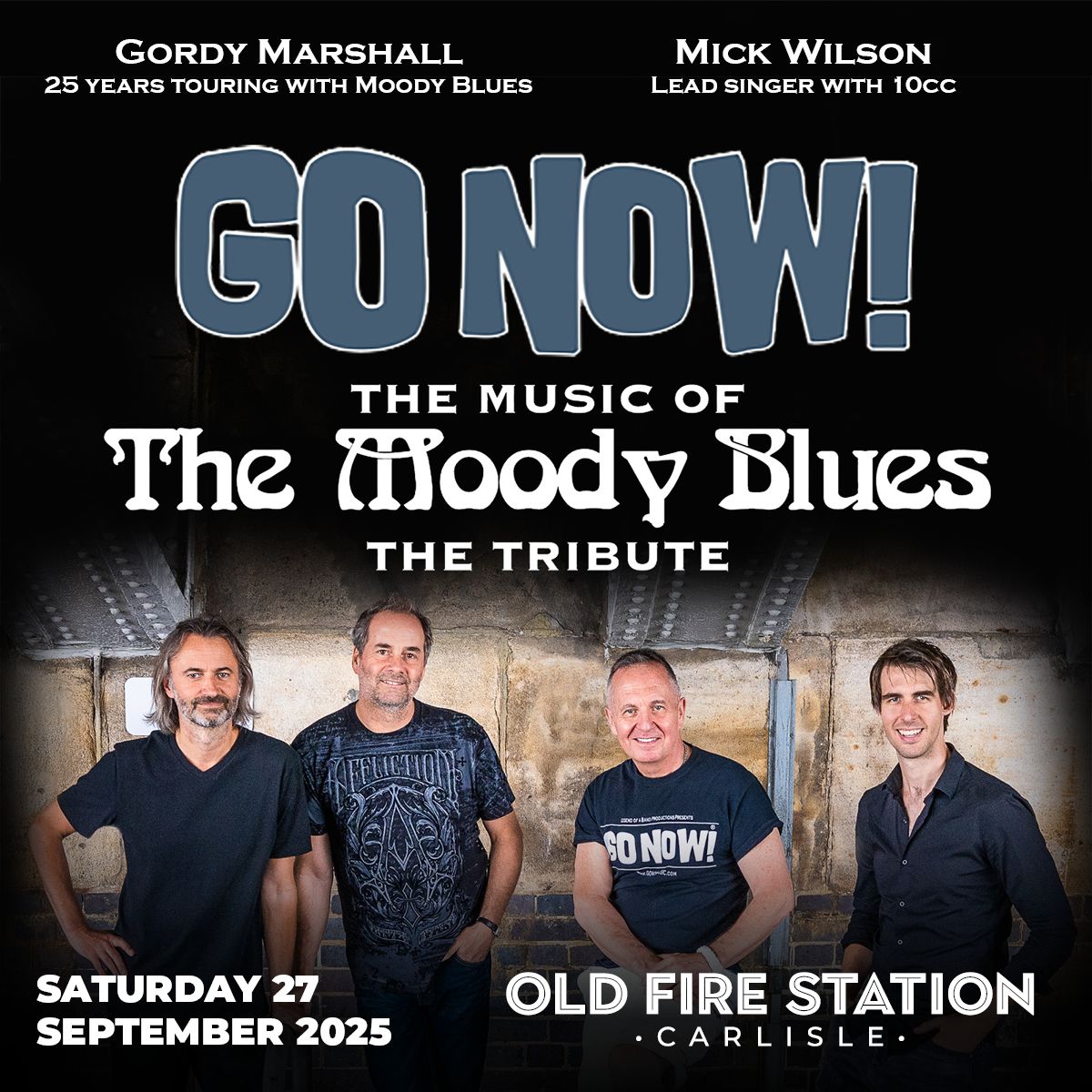 Go Now - Moody Blues \/\/ Old Fire Station \/\/ Carlisle