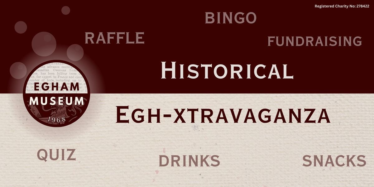 Historical Egh-xtravaganza