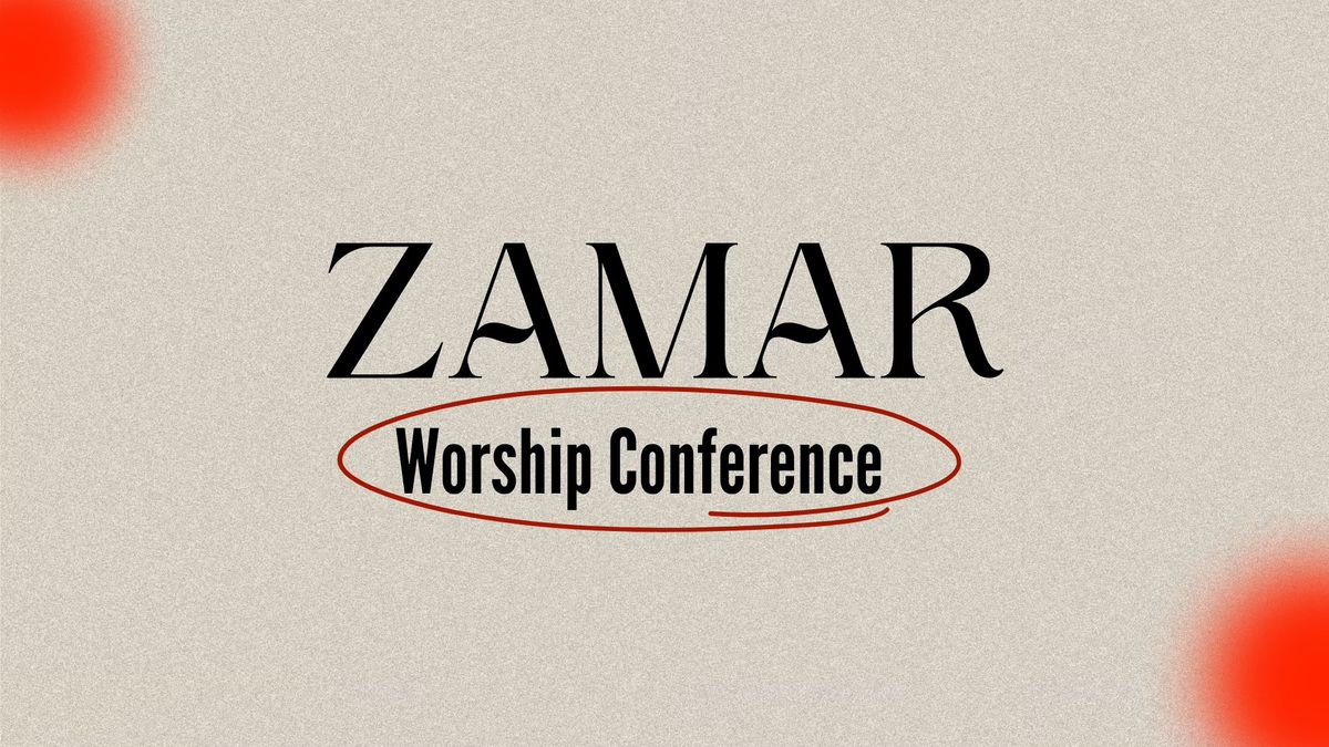 ZAMAR Worship Confernece