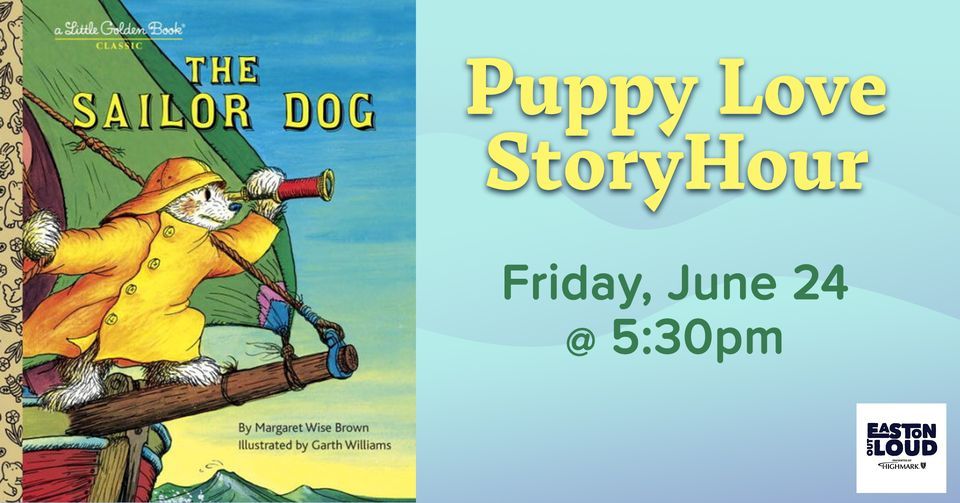 "The Sailor Dog" Puppy Love StoryHour-Easton Out Loud