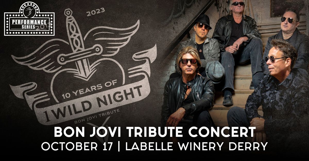 1 Wild Night: Bon Jovi Tribute Concert (at LaBelle Winery Derry)