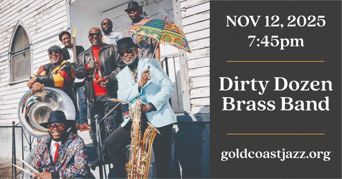 Gold Coast Jazz: Dirty Dozen Brass Band