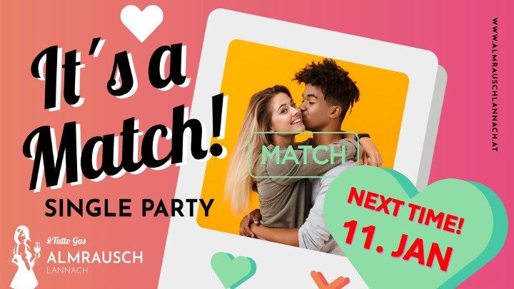 IT's a MATCH -- die wahre SINGLE PARTY!!!