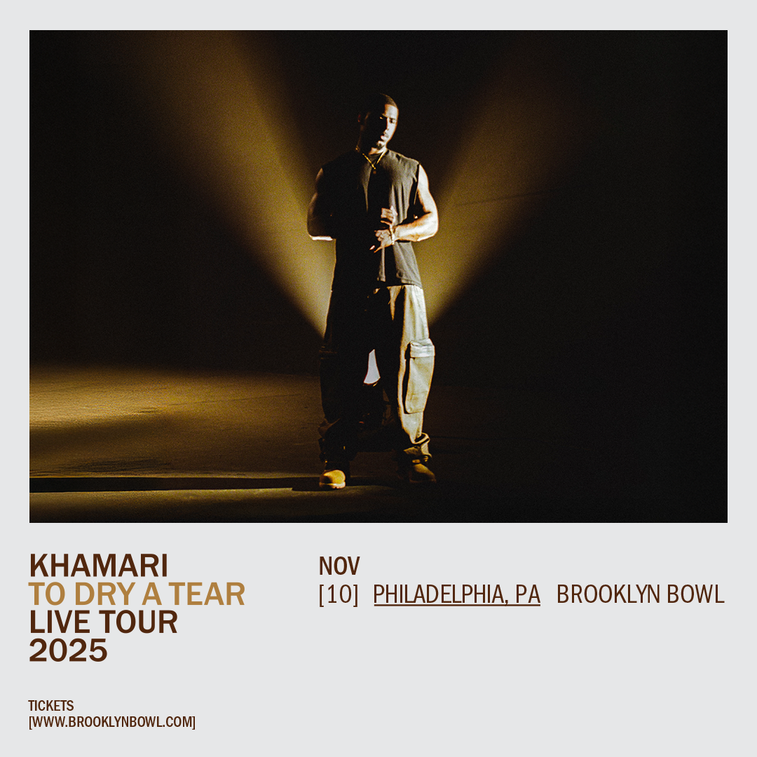 Khamari at Brooklyn Bowl Philadelphia