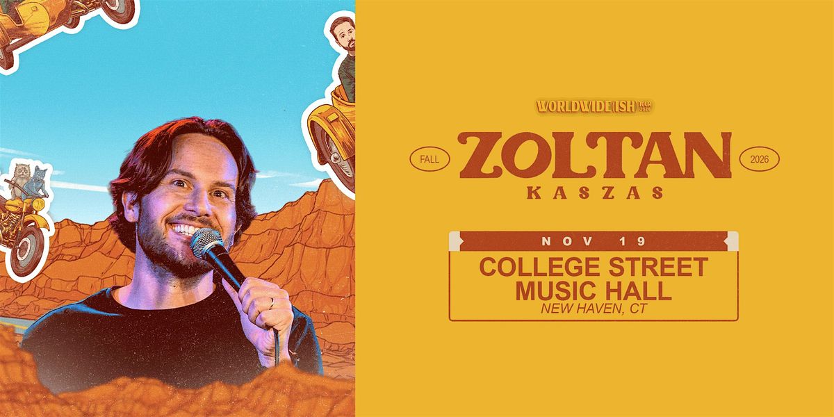 ZOLTAN KASZAS: WORLDWIDE(ish) TOUR