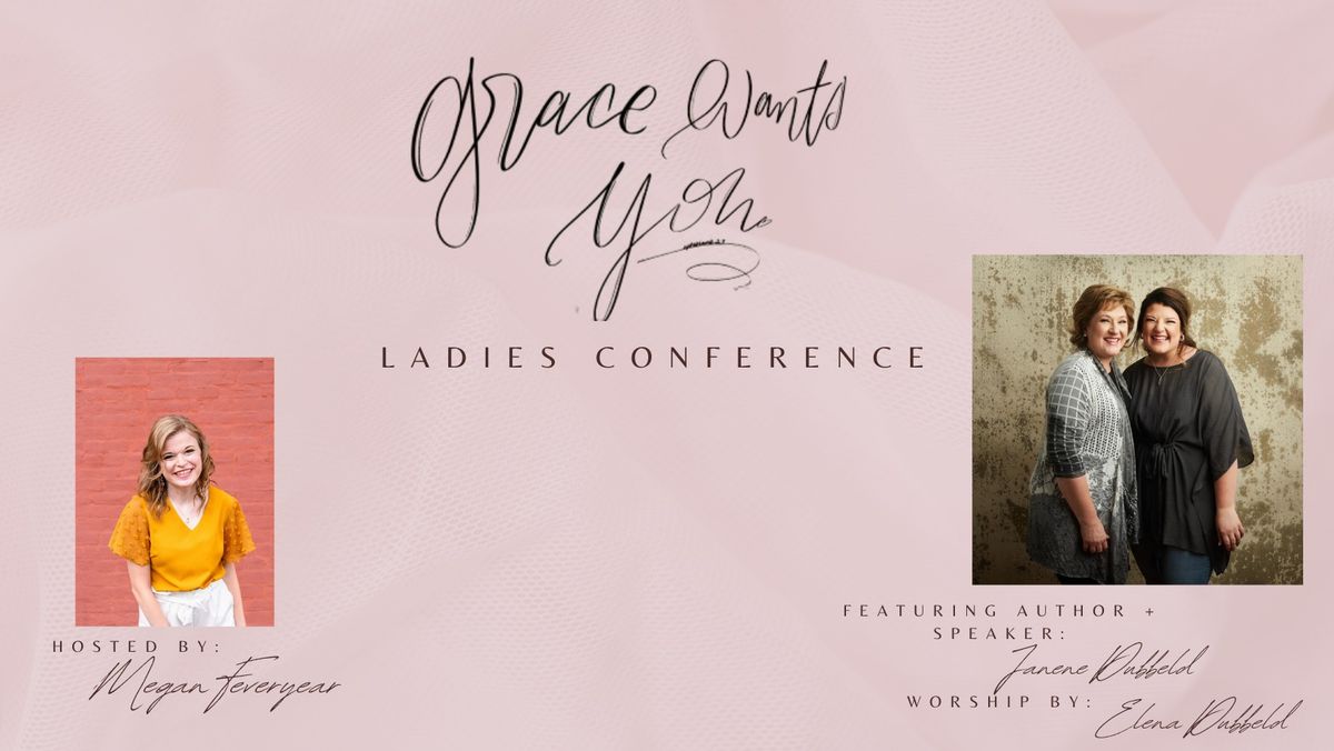 Grace Wants You Conference