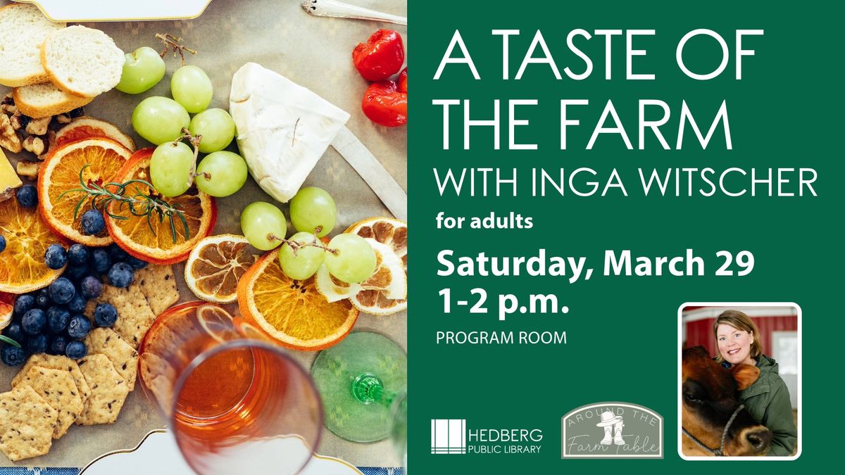 A Taste of the Farm with Inga Witscher