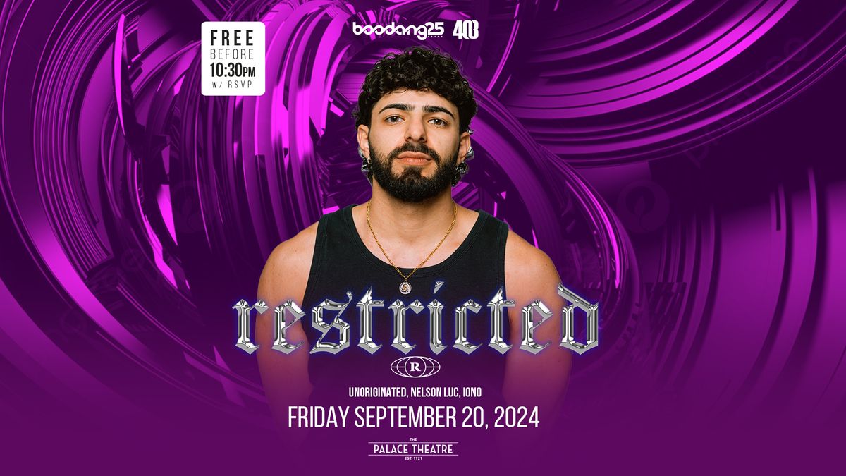 Restricted - Free before 10:30pm w\/ RSVP - The Palace Theatre