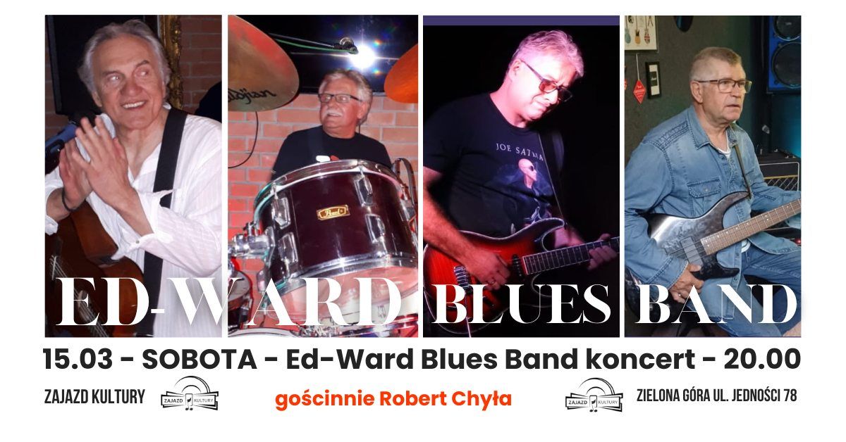 15.03 Sobota - Ed-Ward Blues Band - koncert 20.00