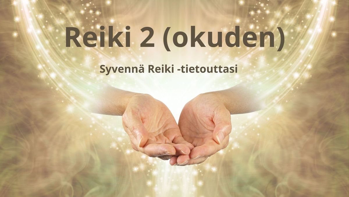 Reiki 2 kurssi