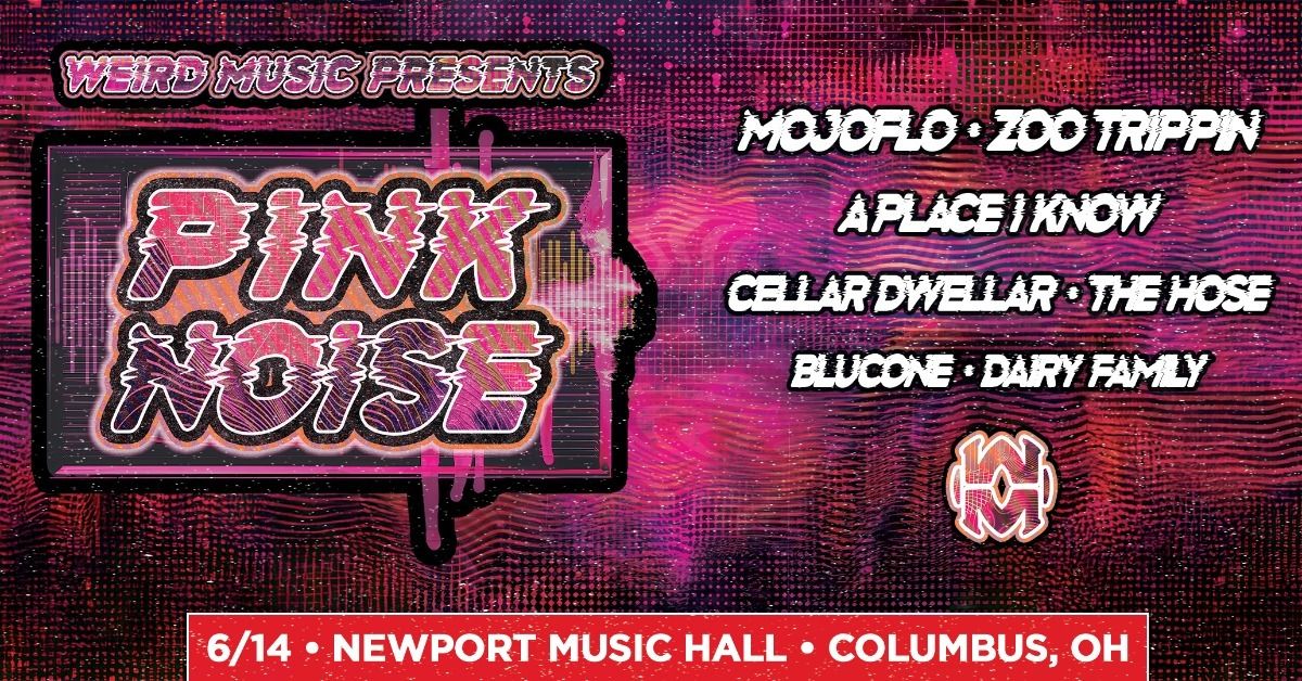 Pink Noise ft. Mojoflo, Zoo Trippin' and more