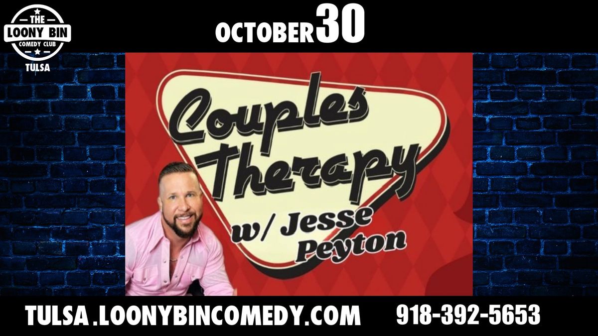 Couples Therapy with Jesse Peyton at the Loony Bin