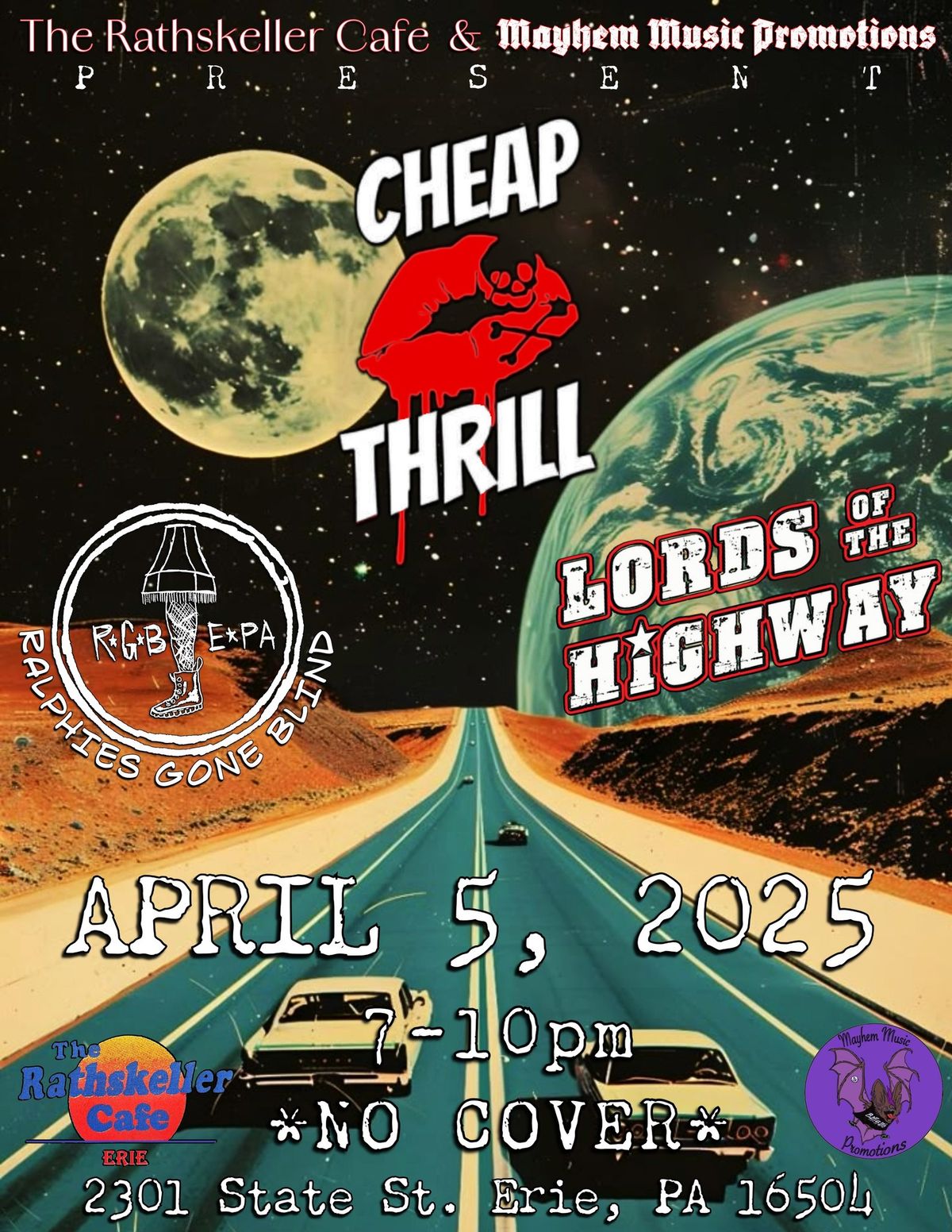 MAYHEM at The Rathskeller with Cheap Thrill, Lords of the Highway and Ralphies Gone Blind 