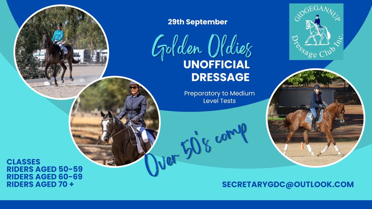 Golden Oldies Unofficial Dressage