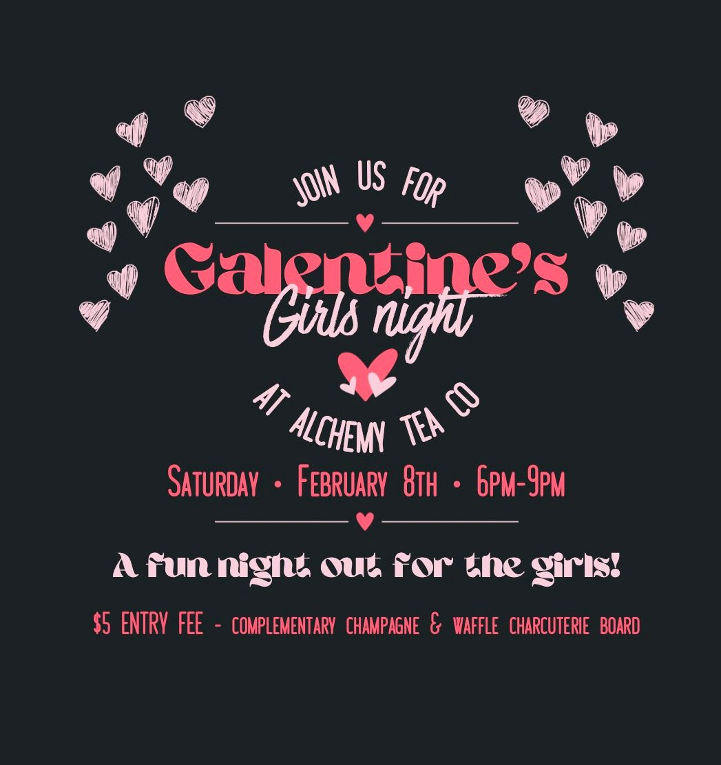 Galentine\u2019s Girls Night! 