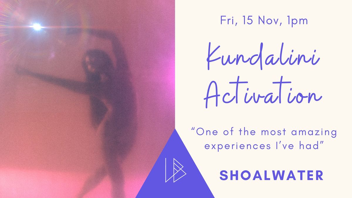 Kundalini Activation & Bodywork | Shoalwater