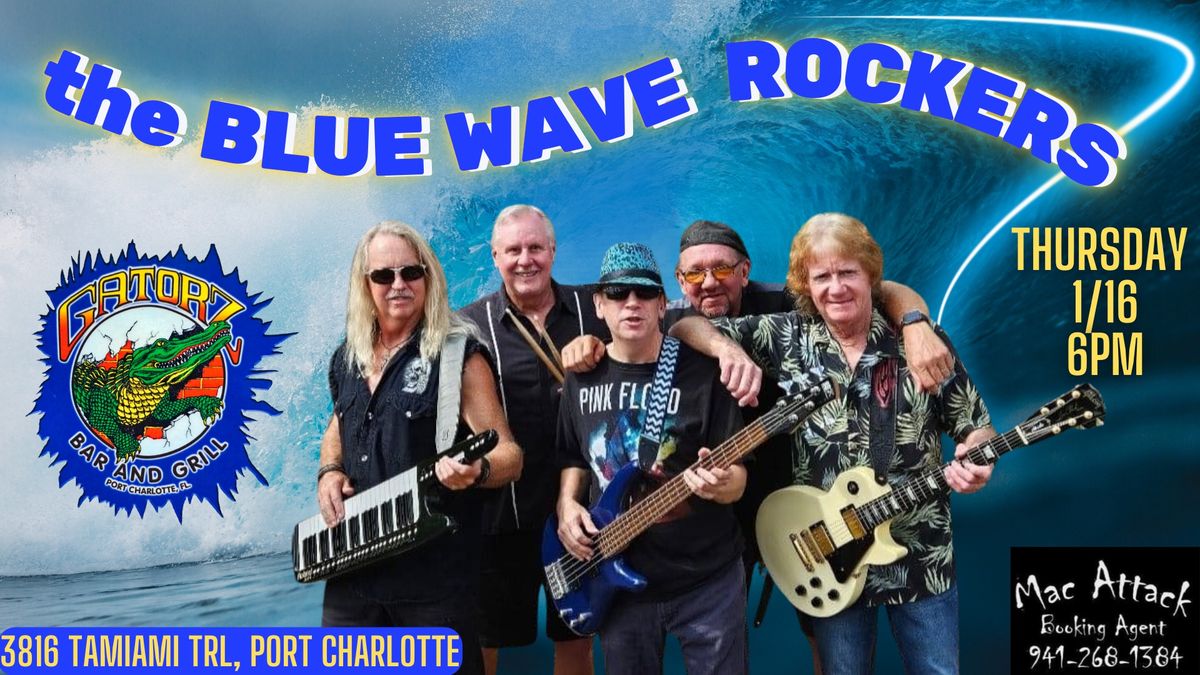 Blue Wave Rockers Thursday at Gatorz!!!