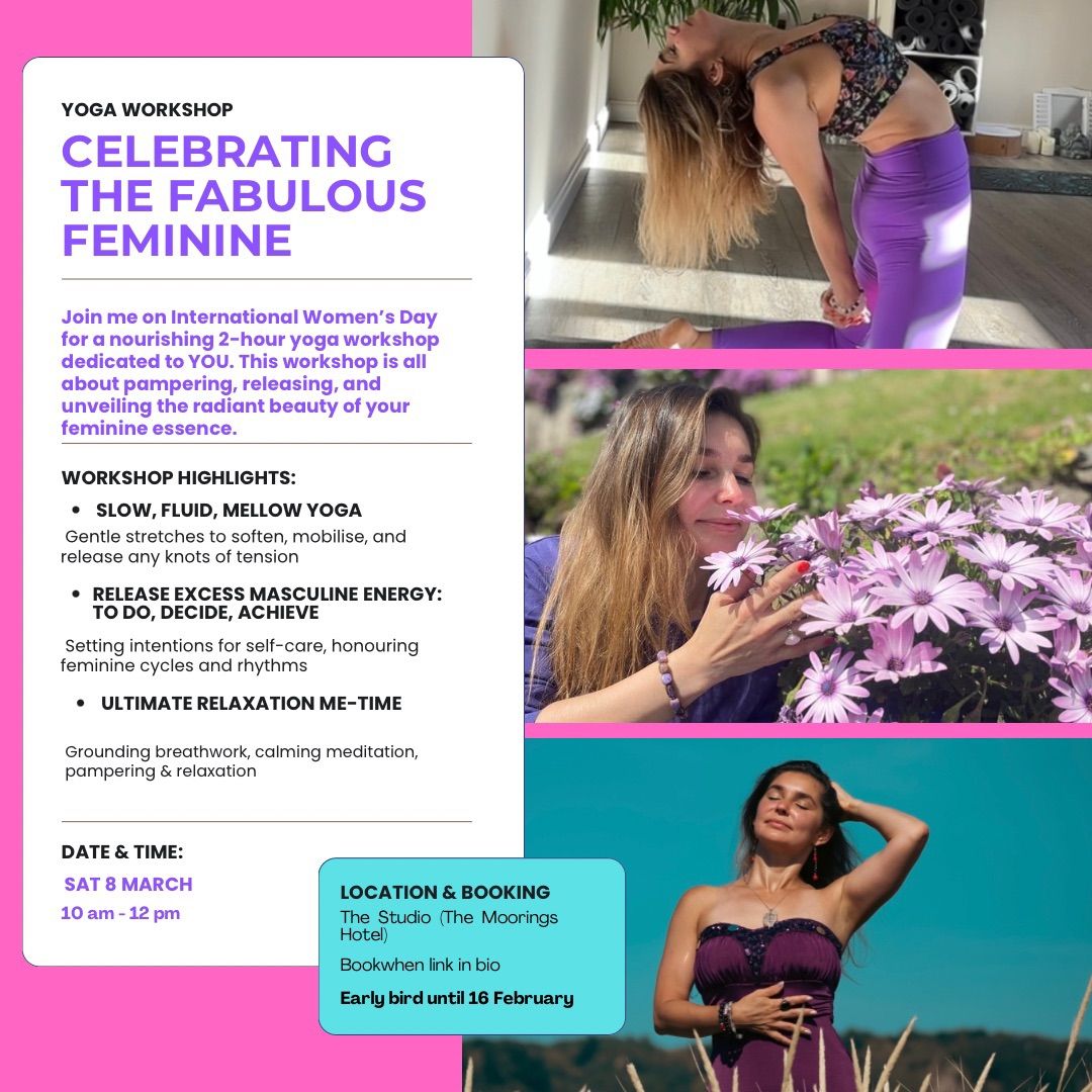 Celebrating the Fabulous Feminine (yoga workshop)