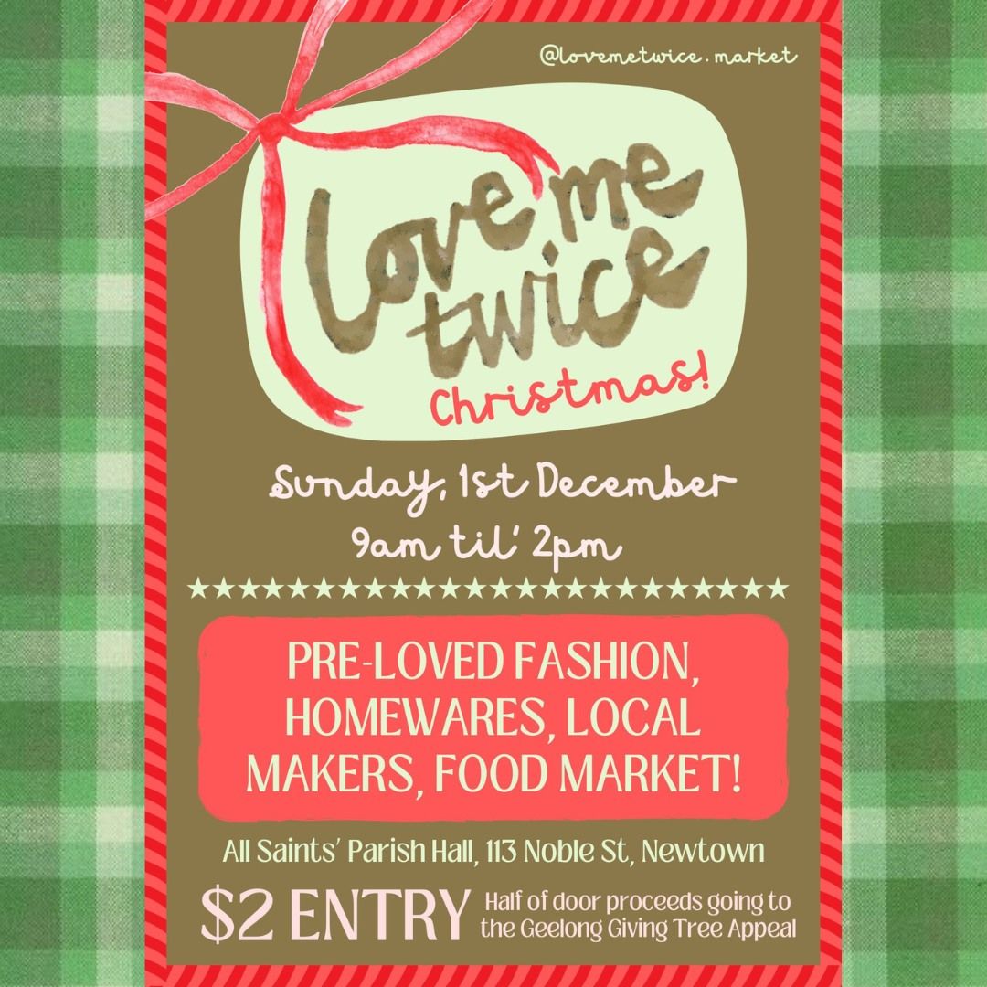 Love Me Twice Christmas Market Geelong