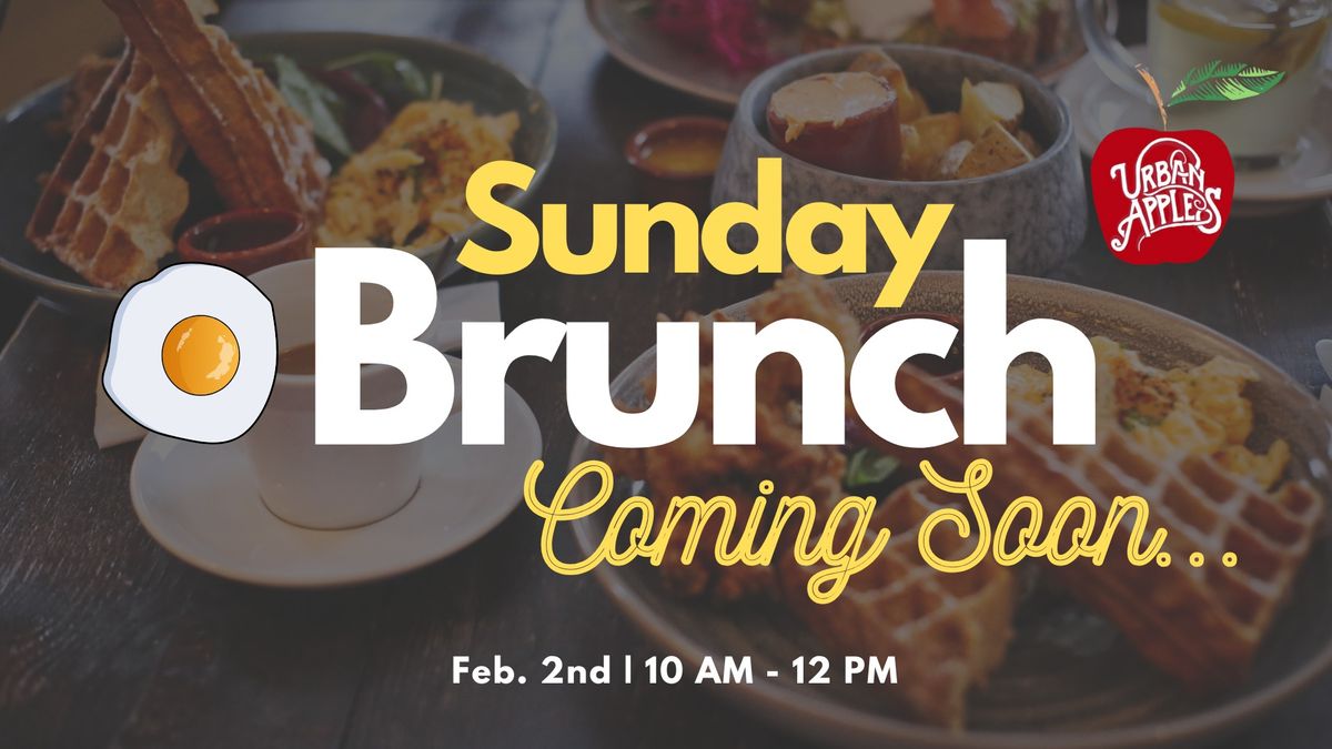 NEW Brunch Hours at Urban Apples