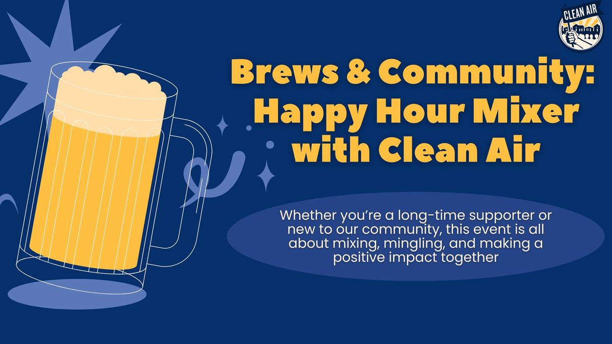 Brews & Community: Happy Hour Mixer