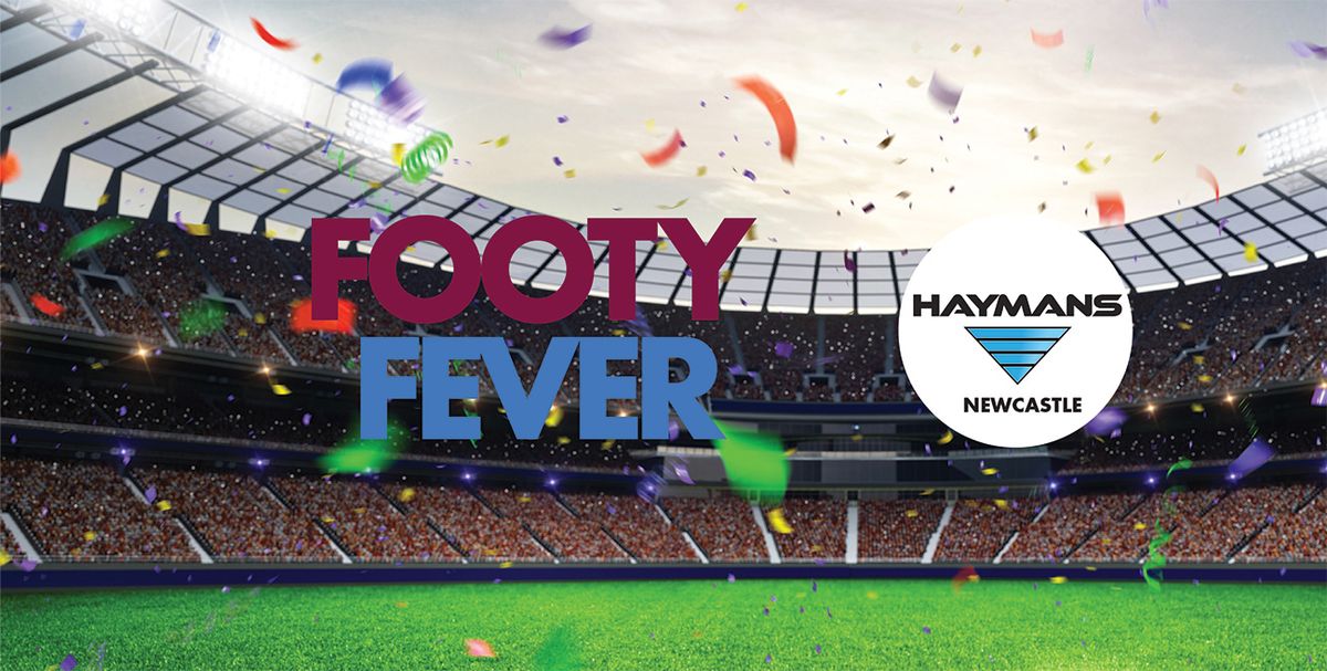FOOTY FEVER PROMOTION DRAW - Haymans Newcastle