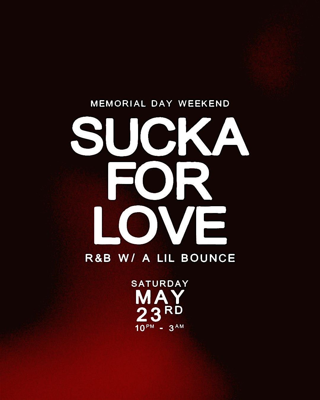 Sucka For Love: R&B Experience (25+) at Officina| Sat. May 23rd