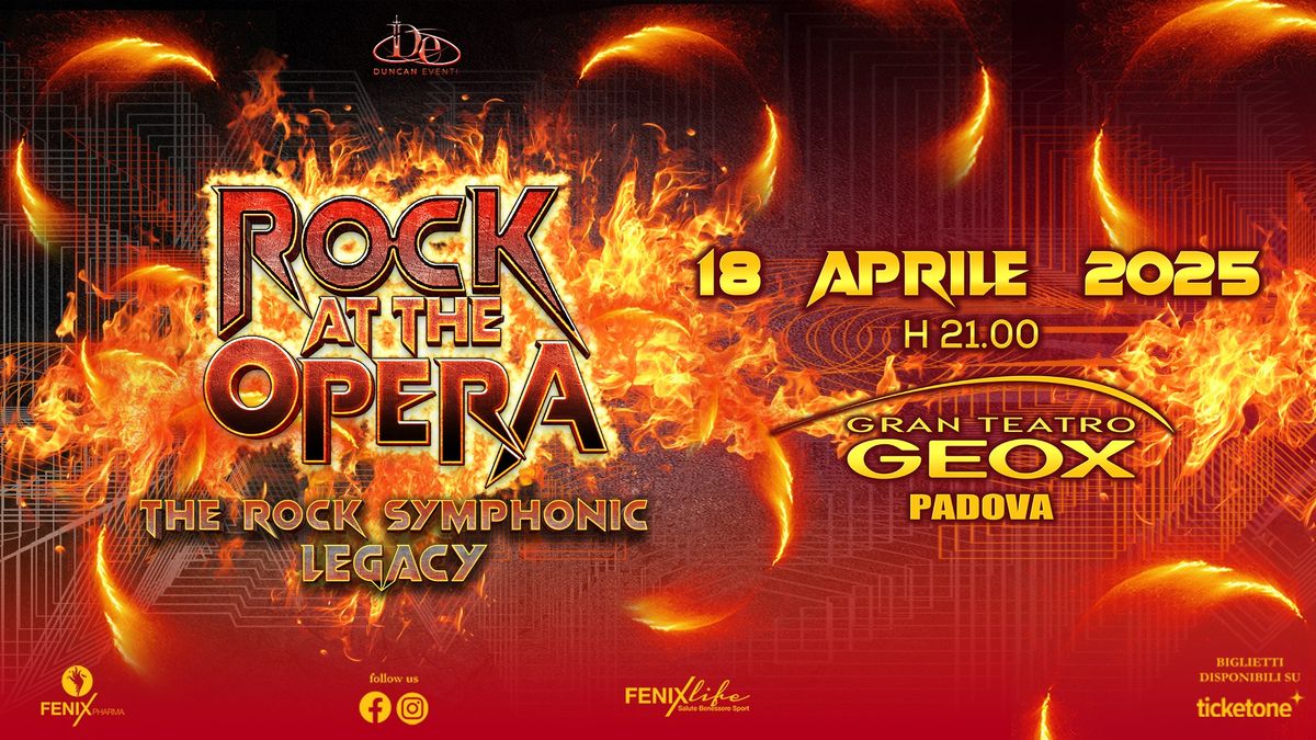 ROCK At The Opera Padova 18 Aprile - Gran Teatro Geox