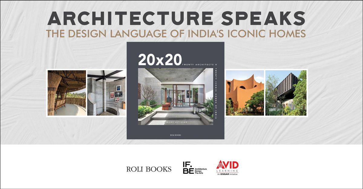 Architecture Speaks: The Design Language of India's Iconic Homes