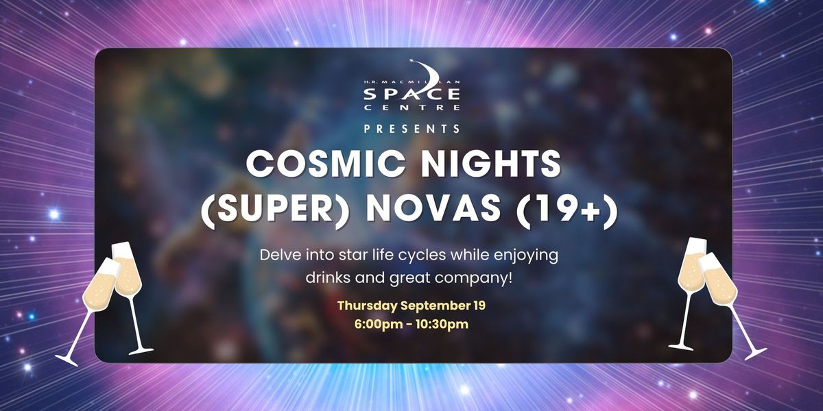 Cosmic Nights: (Super) Nova (19+)