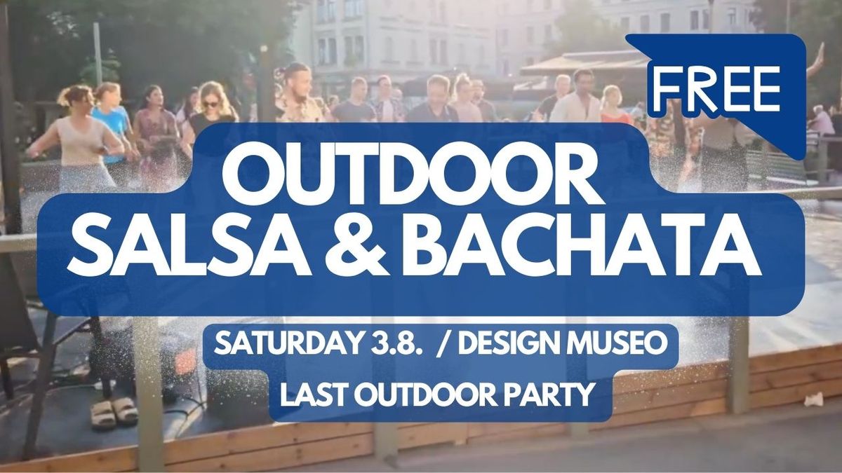 FREE Summer Salsa & Bachata party \/ Designmuseo \/ OUTDOORS \/ 3.8.