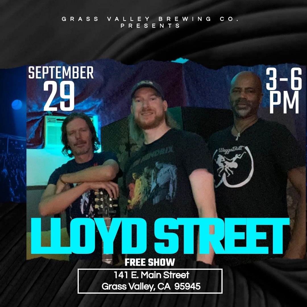 Lloyd Street at Grass Valley Brewing Company 