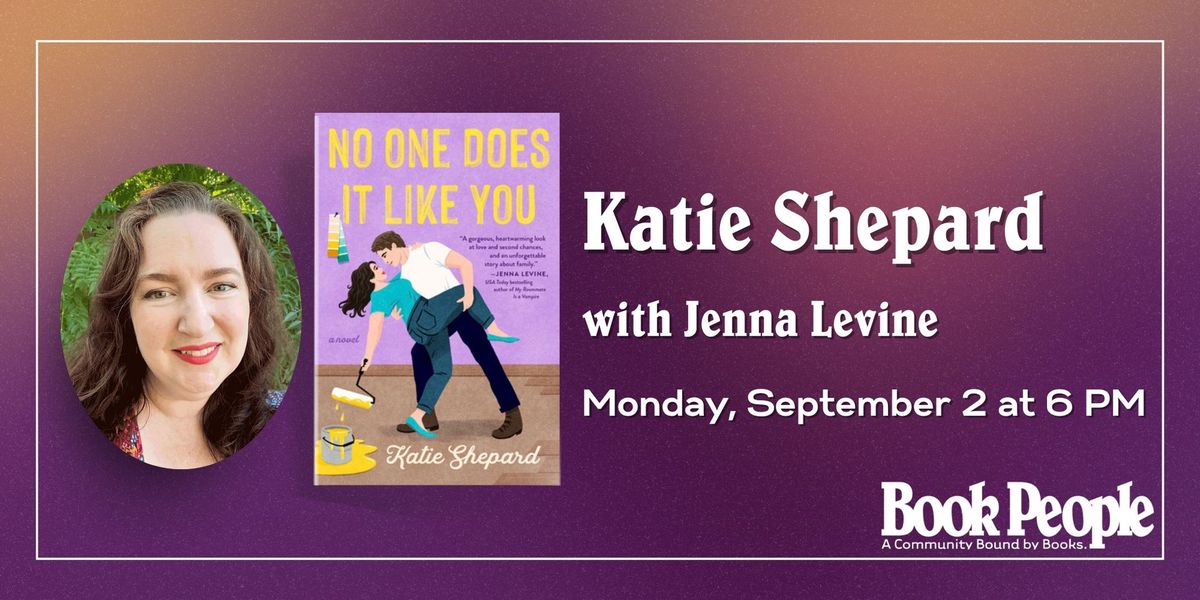 BookPeople Pressents: An Evening with Katie Shepard