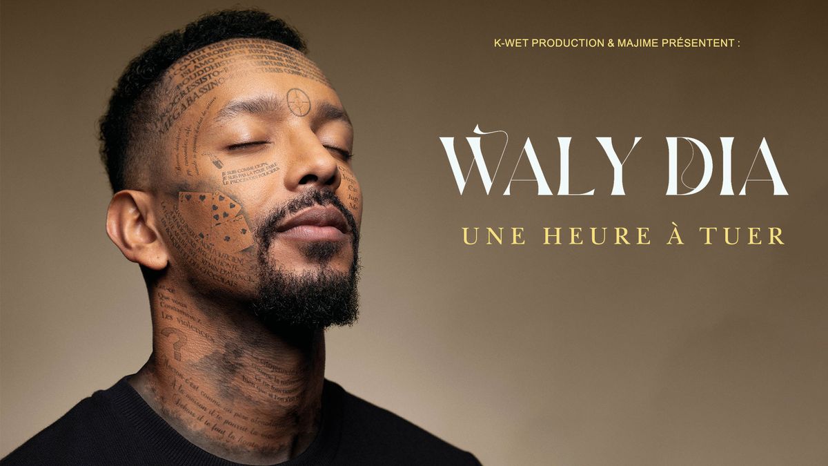 Waly Dia \u2022 Une heure \u00e0 tuer \u2022 Lyon