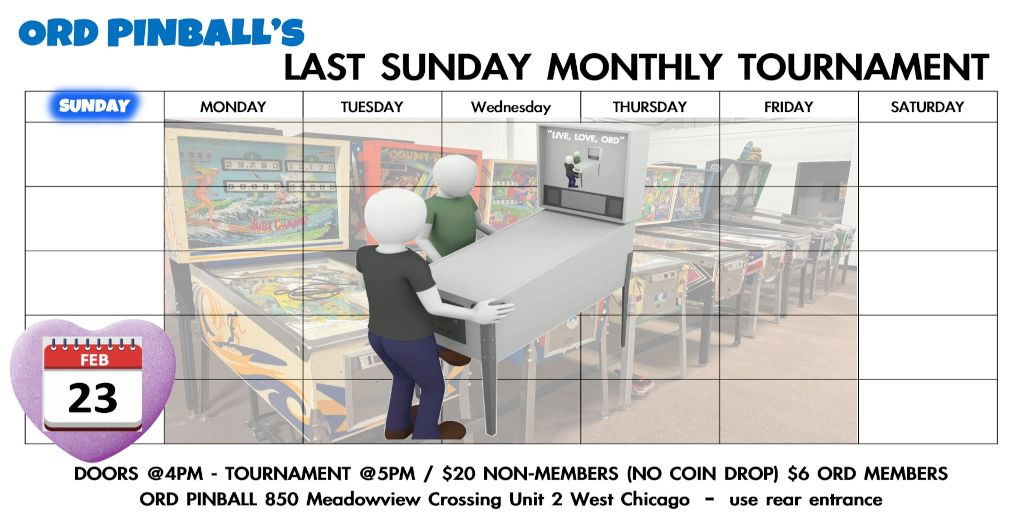 ORD PINBALL\u2019s LAST SUNDAY MONTHLY - 5 ROUNDS MATCH PLAY