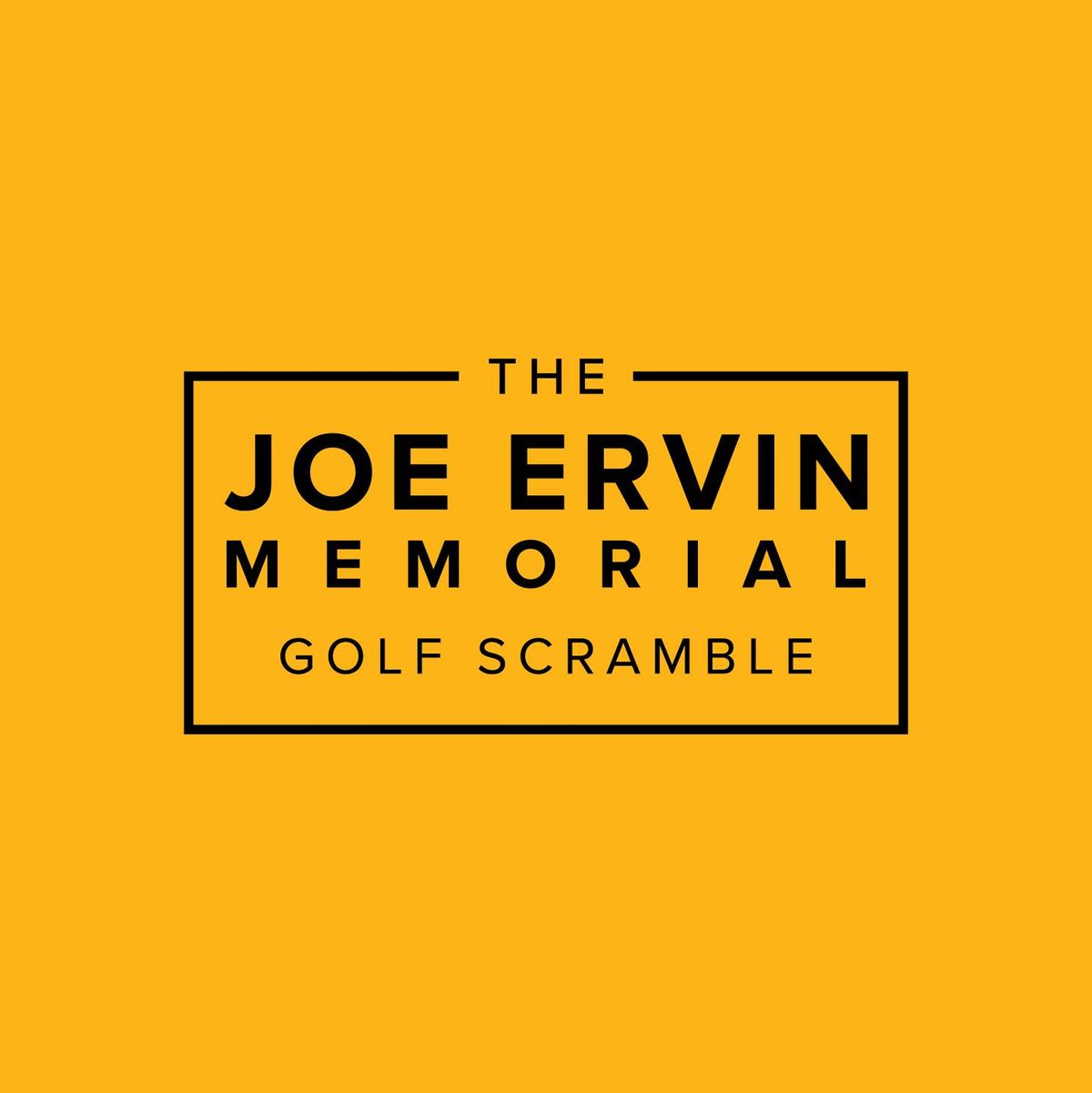 The Joe Ervin Memorial Golf Scramble