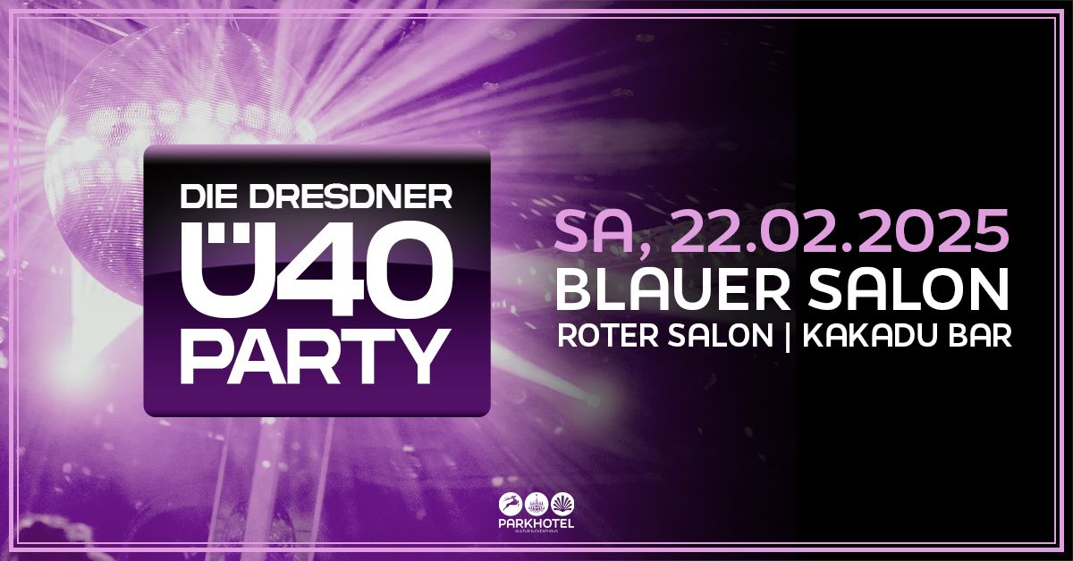 DIE DRESDNER \u00dc40 PARTY - auf 3 Floors