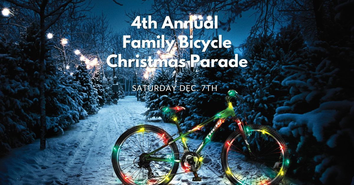 4th Annual Family Bicycle Christmas Parade