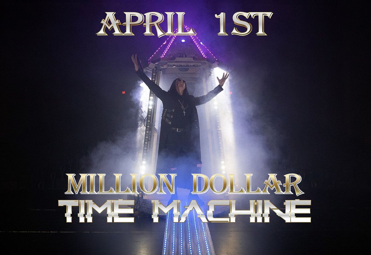 Million Dollar Time Machine