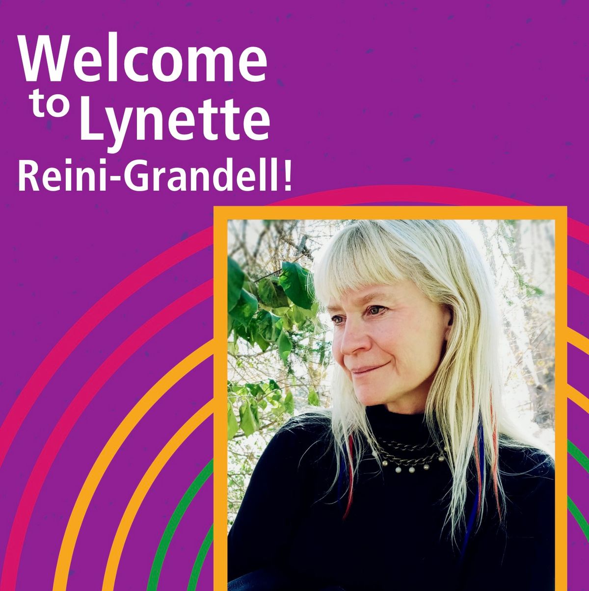 Guest Speaker: Lynette Reini-Grandell
