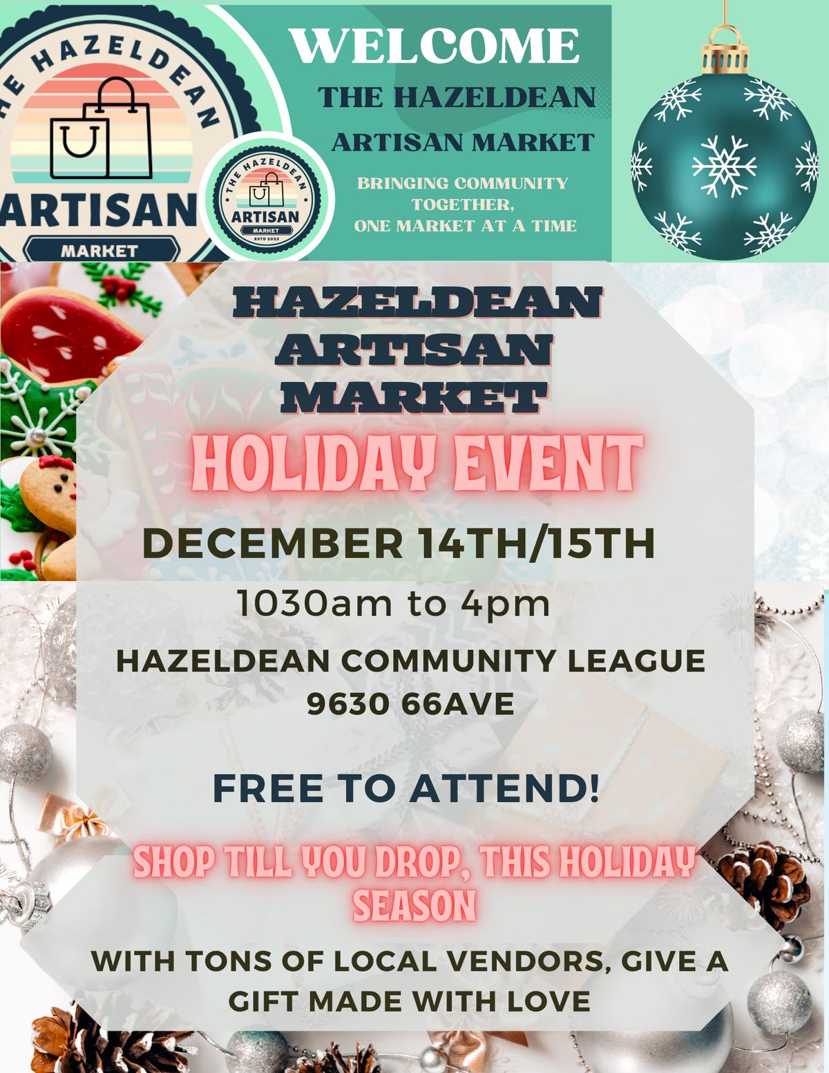 The Hazeldean Artisan Market DECEMBER 14TH\/15TH