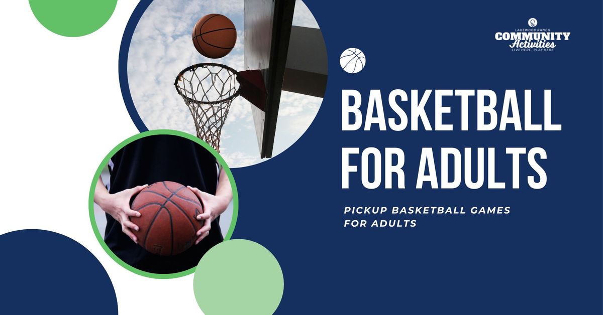 Basketball For Adults